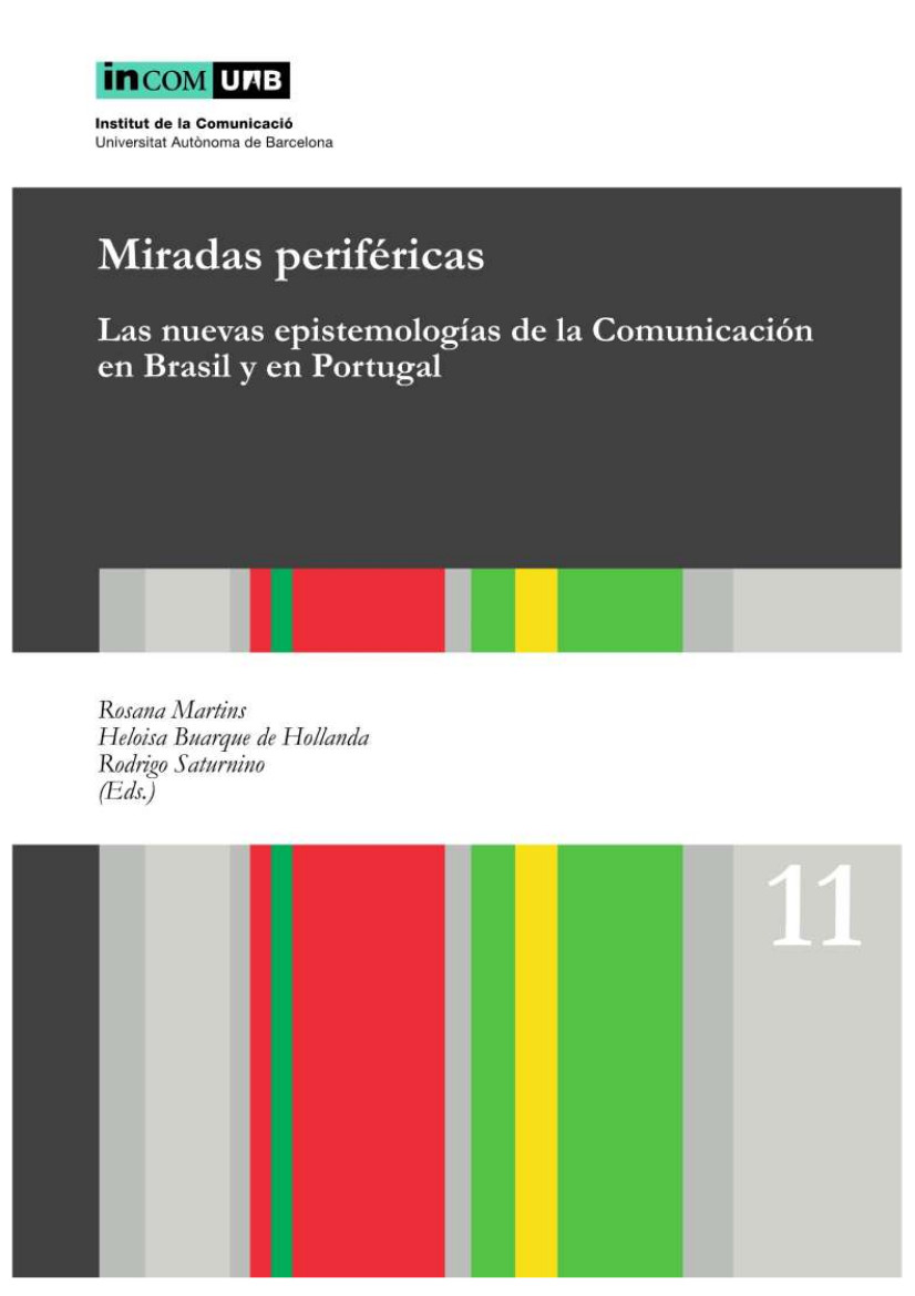 Miradas Periféricas: Las nuevas epistemologías de la Comunicación en Brasil y en Portugal
